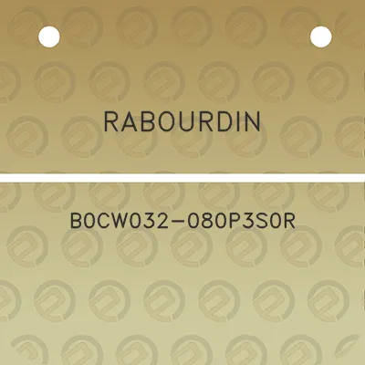 rabourdin-b0cw032-080p3s0r