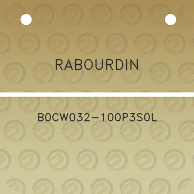 rabourdin-b0cw032-100p3s0l