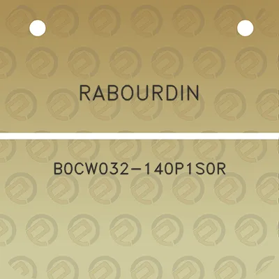 rabourdin-b0cw032-140p1s0r