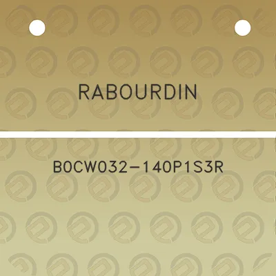 rabourdin-b0cw032-140p1s3r