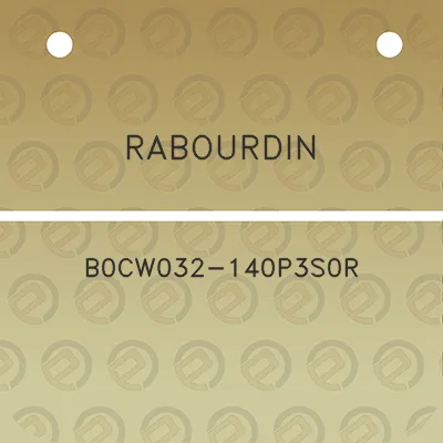 rabourdin-b0cw032-140p3s0r