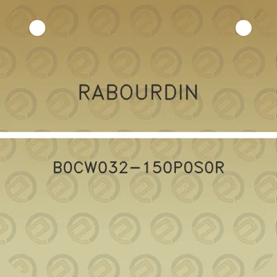 rabourdin-b0cw032-150p0s0r