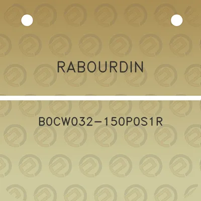 rabourdin-b0cw032-150p0s1r