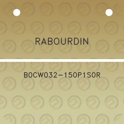 rabourdin-b0cw032-150p1s0r