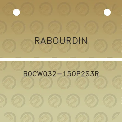 rabourdin-b0cw032-150p2s3r