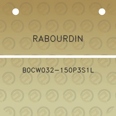 rabourdin-b0cw032-150p3s1l