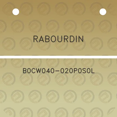 rabourdin-b0cw040-020p0s0l