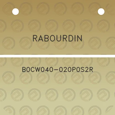 rabourdin-b0cw040-020p0s2r