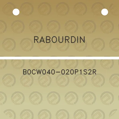 rabourdin-b0cw040-020p1s2r