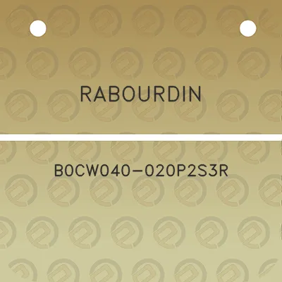 rabourdin-b0cw040-020p2s3r