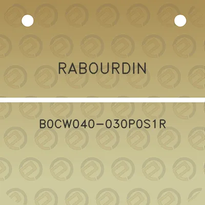 rabourdin-b0cw040-030p0s1r