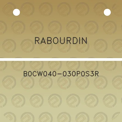 rabourdin-b0cw040-030p0s3r