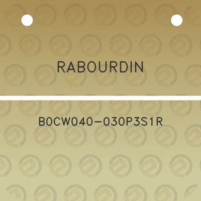 rabourdin-b0cw040-030p3s1r