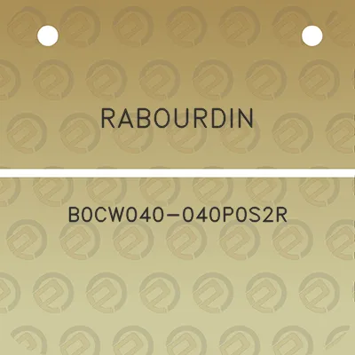 rabourdin-b0cw040-040p0s2r