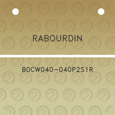 rabourdin-b0cw040-040p2s1r