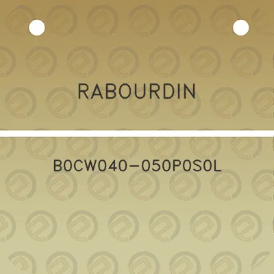 rabourdin-b0cw040-050p0s0l