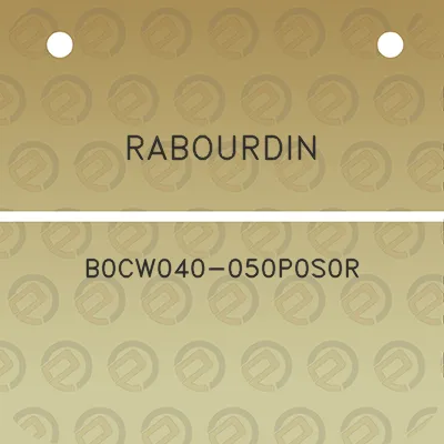 rabourdin-b0cw040-050p0s0r