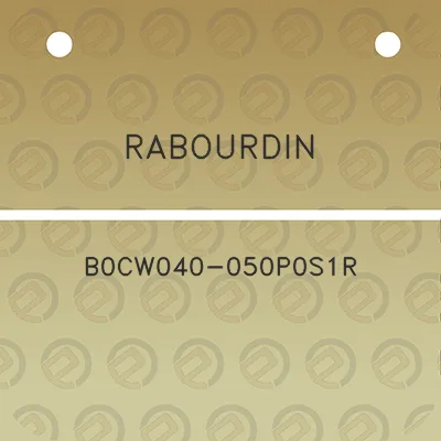 rabourdin-b0cw040-050p0s1r