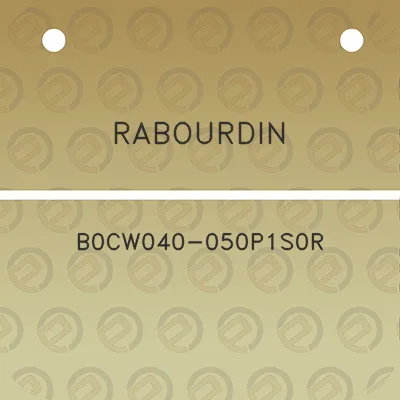 rabourdin-b0cw040-050p1s0r