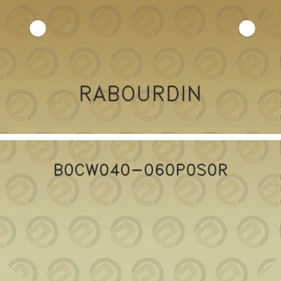 rabourdin-b0cw040-060p0s0r