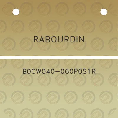 rabourdin-b0cw040-060p0s1r