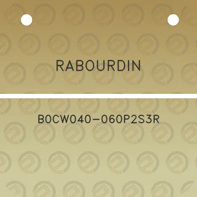 rabourdin-b0cw040-060p2s3r