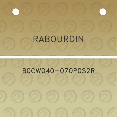 rabourdin-b0cw040-070p0s2r