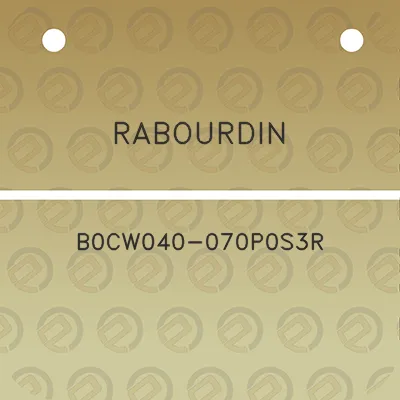 rabourdin-b0cw040-070p0s3r