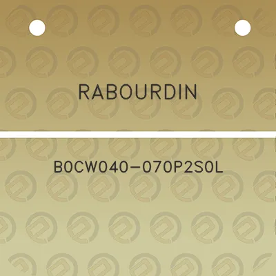 rabourdin-b0cw040-070p2s0l