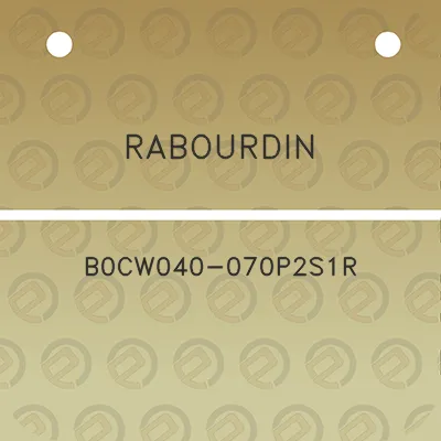 rabourdin-b0cw040-070p2s1r