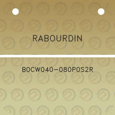 rabourdin-b0cw040-080p0s2r