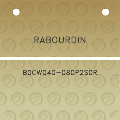 rabourdin-b0cw040-080p2s0r