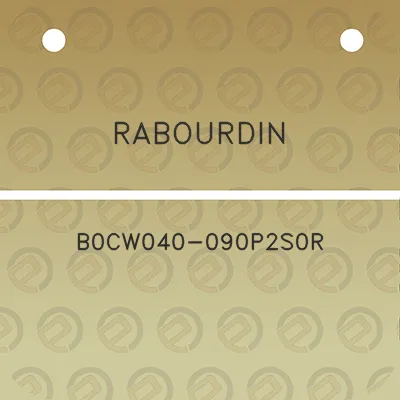 rabourdin-b0cw040-090p2s0r