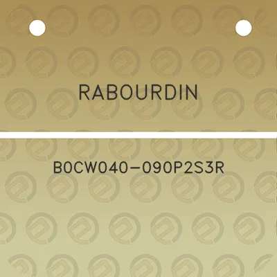 rabourdin-b0cw040-090p2s3r