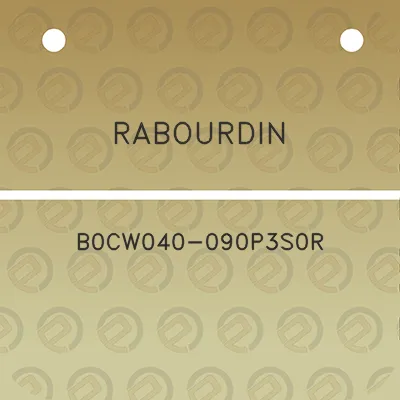 rabourdin-b0cw040-090p3s0r