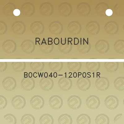 rabourdin-b0cw040-120p0s1r