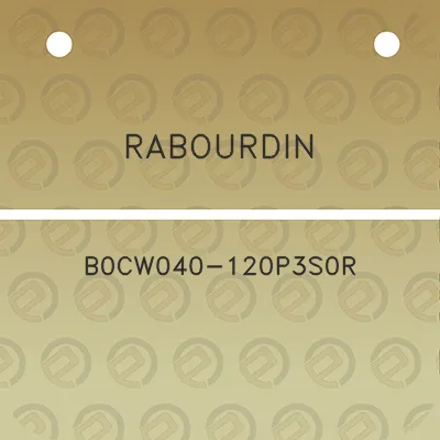 rabourdin-b0cw040-120p3s0r