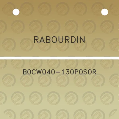 rabourdin-b0cw040-130p0s0r