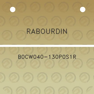 rabourdin-b0cw040-130p0s1r