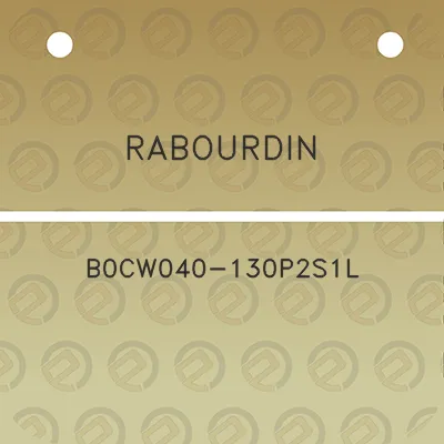 rabourdin-b0cw040-130p2s1l