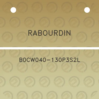 rabourdin-b0cw040-130p3s2l