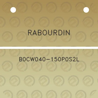 rabourdin-b0cw040-150p0s2l