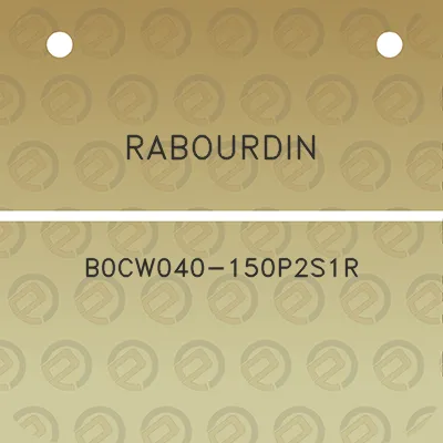 rabourdin-b0cw040-150p2s1r