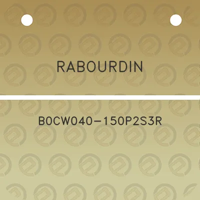 rabourdin-b0cw040-150p2s3r