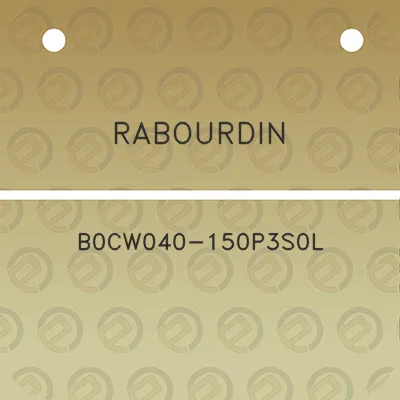 rabourdin-b0cw040-150p3s0l