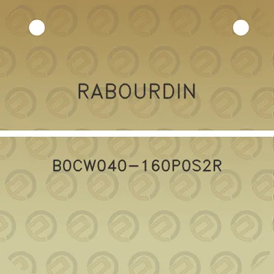 rabourdin-b0cw040-160p0s2r