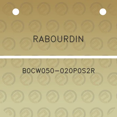 rabourdin-b0cw050-020p0s2r