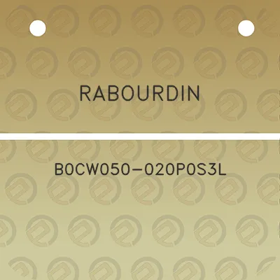 rabourdin-b0cw050-020p0s3l