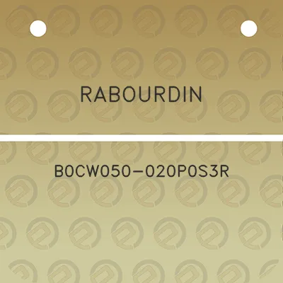 rabourdin-b0cw050-020p0s3r