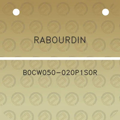 rabourdin-b0cw050-020p1s0r